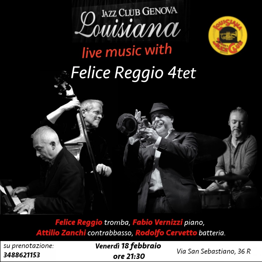 Comunicato Louisiana Jazz Club una serata con Felice Reggio 4tet
